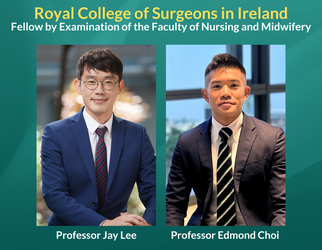 Professors Edmond Choi and Jay Lee were awarded the Fellow by Examination of the Faculty of Nursing and Midwifery at the Royal College of Surgeons in Ireland. (2025)